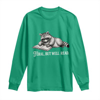 Feral But Well Read Long Sleeve Shirt Funny Raccoon Reading Book Lover