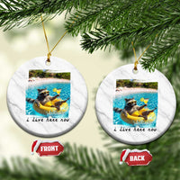I Live Here Now Raccoon Ceramic Ornament Funny Summer Vacation Meme