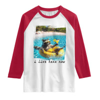 I Live Here Now Raccoon Raglan Shirt Funny Summer Vacation Meme