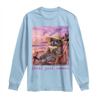 Feral Girl Summer Long Sleeve Shirt Funny Raccoon Summer Beach Meme