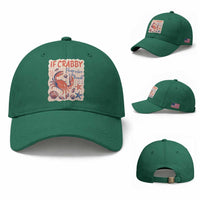 If Crabby Please Return To The Beach Baseball Cap Funny Crab Summer Vibes