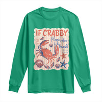 If Crabby Please Return To The Beach Long Sleeve Shirt Funny Crab Summer Vibes