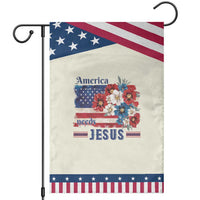 America Needs Jesus Patriotic Garden Flag Christian Floral US Flag 4th of July