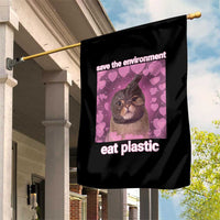 Save The Environment Eat Plastic Garden Flag Funny Cute Cat Meme - Wonder Print Shop