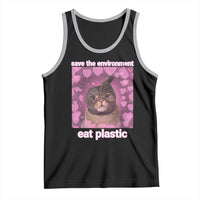 Save The Environment Eat Plastic Tank Top Funny Cute Cat Meme - Wonder Print Shop