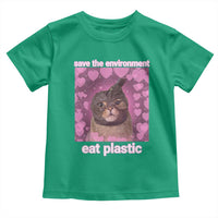 Save The Environment Eat Plastic Toddler T Shirt Funny Cute Cat Meme - Wonder Print Shop