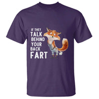 Funny Fox Meme T Shirt If They Talk Behind Your Back Fart Naughty Joke - Wonder Print Shop