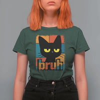 Funny Black Cat Bruh Meme T Shirt For Women Funny Black Cat - Wonder Print Shop