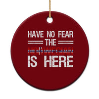 Have No Fear The Norwegian is Here Ceramic Ornament Funny Norway Herriatge Gift