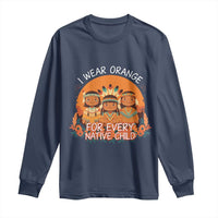 Native American Child Long Sleeve Shirt I Wear Orange For Every Native Child - Wonder Print Shop