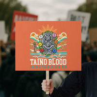 Indigenous Taino Warrior Puerto Rico Carribbean Culture Protest Sign Taino Blood Runs Through Me - Wonder Print Shop