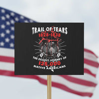 Native American Trail Of Tears Deadly Journey Protest Sign - Wonder Print Shop