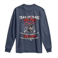 Native American Trail Of Tears Deadly Journey Long Sleeve Shirt - Wonder Print Shop