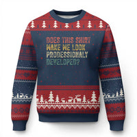 Does This Shirt Make Me Look Professionally Developed Humor Ugly Christmas Sweater Funny Teacher Humor