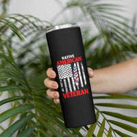 Native American Veteran USA Flag Patriotic Soldier Skinny Tumbler