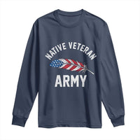 Native American Army Veteran US Flag Indigenous Soldier Long Sleeve Shirt