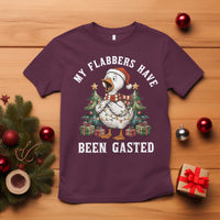 My Flabbers Have Been Gasted T Shirt Funny Goose Christmas - Wonder Print Shop