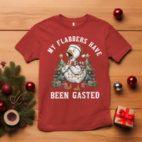 My Flabbers Have Been Gasted T Shirt Funny Goose Christmas - Wonder Print Shop