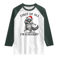 First Of All I Am A Delight Raglan Shirt Funny Christmas Raccoon - Wonder Print Shop