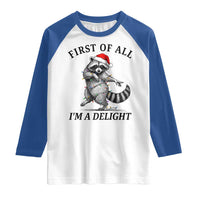First Of All I Am A Delight Raglan Shirt Funny Christmas Raccoon - Wonder Print Shop