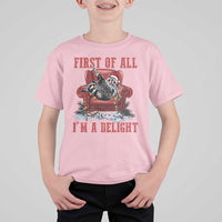 First Of All I Am A Delight T Shirt For Kid Funny Raccoon Christmas Meme - Wonder Print Shop