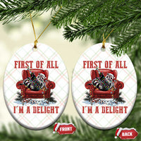 First Of All I Am A Delight Ceramic Ornament Funny Raccoon Christmas Meme - Wonder Print Shop