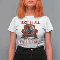First Of All I Am A Delight T Shirt For Women Funny Raccoon Christmas Meme - Wonder Print Shop