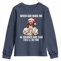 Funny Jesus Christian Christmas Youth Sweatshirt When God Made Me He Grinned And Said This Will Be Fun - Wonder Print Shop