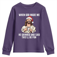 Funny Jesus Christian Christmas Youth Sweatshirt When God Made Me He Grinned And Said This Will Be Fun - Wonder Print Shop