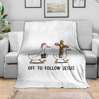 Christian Christmas Goose Throw Blanket Off To Follow Jesus - Wonder Print Shop