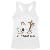 Christian Christmas Goose Racerback Tank Top Off To Follow Jesus - Wonder Print Shop