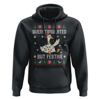 Funny Silly Goose Christmas Hoodie Overstimulated But Festive - Wonder Print Shop