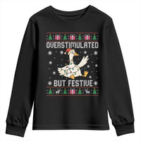 Funny Silly Goose Christmas Youth Sweatshirt Overstimulated But Festive - Wonder Print Shop