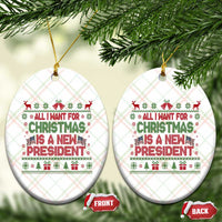 All I Want For Christmas Is A New President Ceramic Ornament Funny Democrat Christmas - Wonder Print Shop