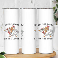 Funny Goose Christmas Skinny Tumbler Festive Goose On The Loose Xmas - Wonder Print Shop
