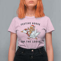 Funny Goose Christmas T Shirt For Women Festive Goose On The Loose Xmas - Wonder Print Shop