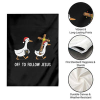 Funny Christmas Christian Goose Garden Flag Off To Follow Jesus - undefined