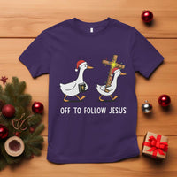Funny Christmas Christian Goose T Shirt Off To Follow Jesus - Wonder Print Shop