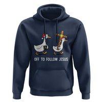 Funny Christmas Christian Goose Hoodie Off To Follow Jesus - Wonder Print Shop