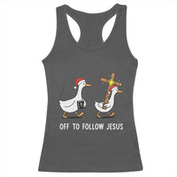 Funny Christmas Christian Goose Racerback Tank Top Off To Follow Jesus - Wonder Print Shop