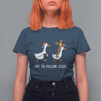 Funny Christmas Christian Goose T Shirt For Women Off To Follow Jesus - Wonder Print Shop