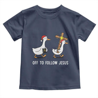 Funny Christmas Christian Goose Toddler T Shirt Off To Follow Jesus - Wonder Print Shop