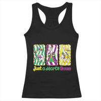 Mardi Gras Goose Racerback Tank Top Just A Mardi Goose