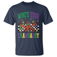 Mardi Gras Crawfish T Shirt Who Is Your Crawdaddy