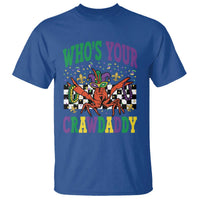 Mardi Gras Crawfish T Shirt Who Is Your Crawdaddy