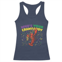 Mardi Gras Crawfish Racerback Tank Top Who Is Your Crawdaddy Carnival Party