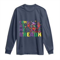 Mardi Gras Crawfish Long Sleeve Shirt Come At Me Breaux