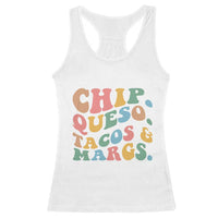 Chips Queso Tacos & Margs Racerback Tank Top Cinco De Mayo Mexican Food Margarita Lover