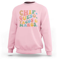 Chips Queso Tacos & Margs Sweatshirt Cinco De Mayo Mexican Food Margarita Lover