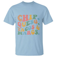 Chips Queso Tacos & Margs T Shirt Cinco De Mayo Mexican Food Margarita Lover